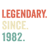 legendary since 1982