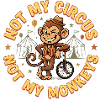 Pas mon cirque, pas mes singes