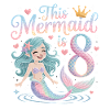 Mermaid 8th Birthday 8 Years