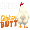 Guess Chicken Bottom Funny Joke