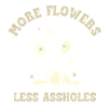 Più fiori, meno stronzi – Detto retrò dei fiori