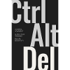 CTRL ALT DEL – Typography Poster Minimal Design