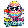 Egg Cellent Teacher Osterei Ostern