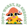 Non preoccuparti, sii fungo – Dicono di funghi dolci