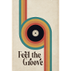 Feel the Groove Retro Vinyl Poster