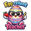 Eggcellent Teacher Cartoon Easter Egg