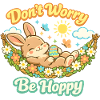 Don't worry be hoppy Easter