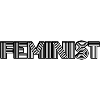 Feminist
