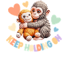 Keep Holding On: Hugging Monkeys