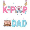 I'm The K-Pop Birthday Dad