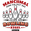 Bowling Lustiger Spruch – Lachende Kegel