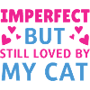 Imperfect loved by cat
