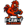 F-Caw-F I'm Gaming Humor Funny