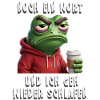 Lustiger Frosch Spruch für Morgenmuffel