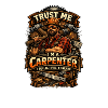 Trust Me I'm a Carpenter