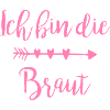 Ich bin die Braut Herzpfeil Script