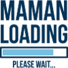 Maman Loading Chargement Bébé Design