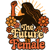 Die Zukunft ist Weiblich