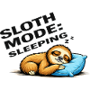 Sloth Mode Sleeping