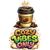 Cozy Vibes Only Coffee