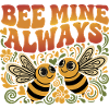 Bee Mine Always Retro