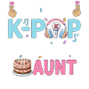 I'm The K-Pop Birthday Aunt