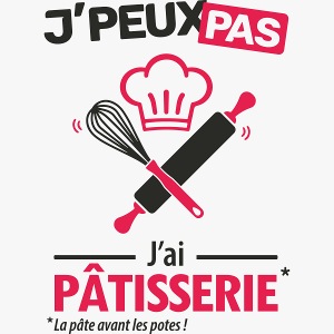 J'peux pas, j'ai pâtisserie