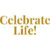 Celebrate Life