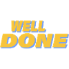 WELL DONE