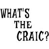 What's the Craic? – Irish Slang