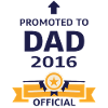 Promoted to Dad 2016