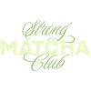 Strong Matcha Club