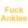 FuckAnkles
