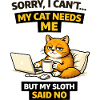 Cat Me Time vs Sloth Refusal