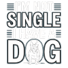 I'm Not Single – I Have a Dog