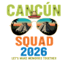 Cancun Squad 2026 Vacation