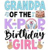 Grandpa Of The K-Pop Birthday Girl