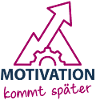Motivation - kommt später