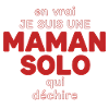 Maman Solo qui déchire