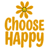 Choose Happy Smiling Flower Positivity