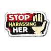 Stop Harassing Her Respect Women Sticker