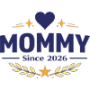 Maman depuis 2026 – Proud Mom Design