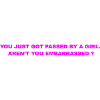 you just go