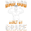 Dad Bod Built By Grace Gesegneter Papa Gott Humor