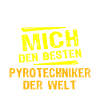 Pyrotechniker Geschenk