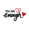 You Are Enough Heart Mindfulness Statement