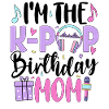 I'm The K Pop Birthday Mom