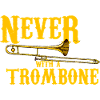 Never Understands: Trombone Girl
