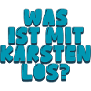 Was ist mit Karsten los?