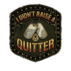 Army Mama I Didn't Raise A Quitter